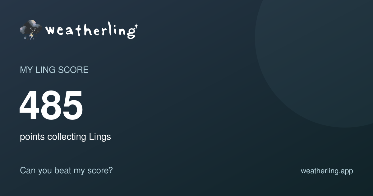 I scored 485 points collecting Lings!